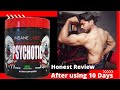 Insane labz psychotic preworkout  honest review after using 10 days 