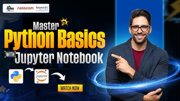 Master Python Basics with Jupyter Notebook 🚀 | Agentic AI 4