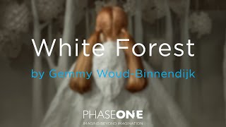 White Forest by Gemmy Woud-Binnendijk | Phase One