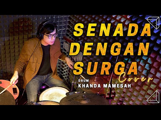 Senada Dengan Surga - NDC Worship | Drums Cover by Khanda Mamesah class=