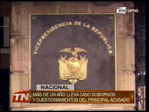 Más de un año lleva caso Sobornos y cuestionamientos del principal acusado