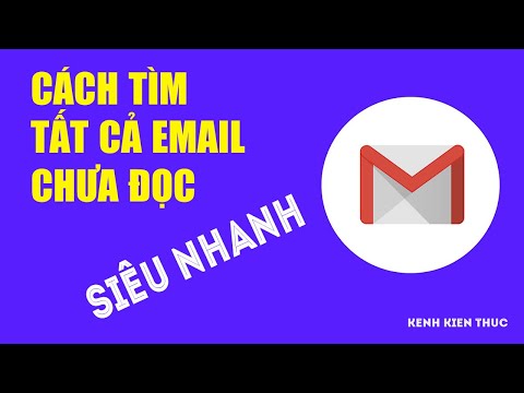 Video: Làm cách nào để tìm thư chưa đọc trong hộp thư đến Gmail của tôi?