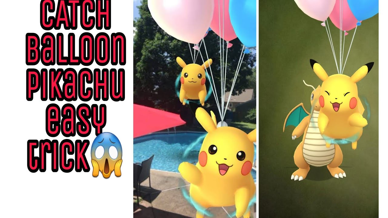 Pikachu Ballon Pokémon GO : Comment l'obtenir pour les Aventures Aériennes  ? - Millenium