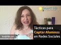 Tácticas para Captar Alumnos en Redes Sociales