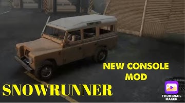 Snowrunner New Console Mods. Last Raider by Zidon and more added today