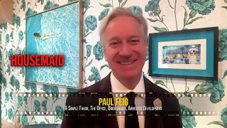 "The Housemaid" Director Paul Feig Talks Genre-Bending Adaptation, Redefining Event Films