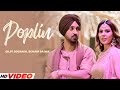 POPLIN - Diljit Dosanjh (HD Video) | Sonam Bajwa | Latest Punjabi Song 2023 | New Song 2023