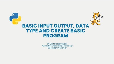 Ep. 1 Basic Input Output, Data Type and Making Simple Project | Praktikum Algoritma Pemrograman