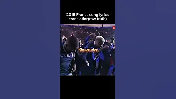 Song Lyrics Of France 2018 Song Translation Football France Fypp Kylianmbappe Dembele Kante 