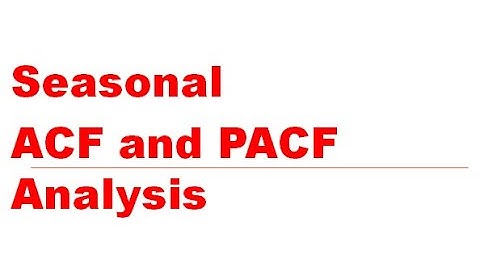 Seasonal ACF and PACF Analysis for Time Series Data
