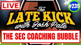 Late Kick Live Ep 239: SEC Approval Ratings | Oregon Mood Tracker | CFB Balance Returning | Q&A