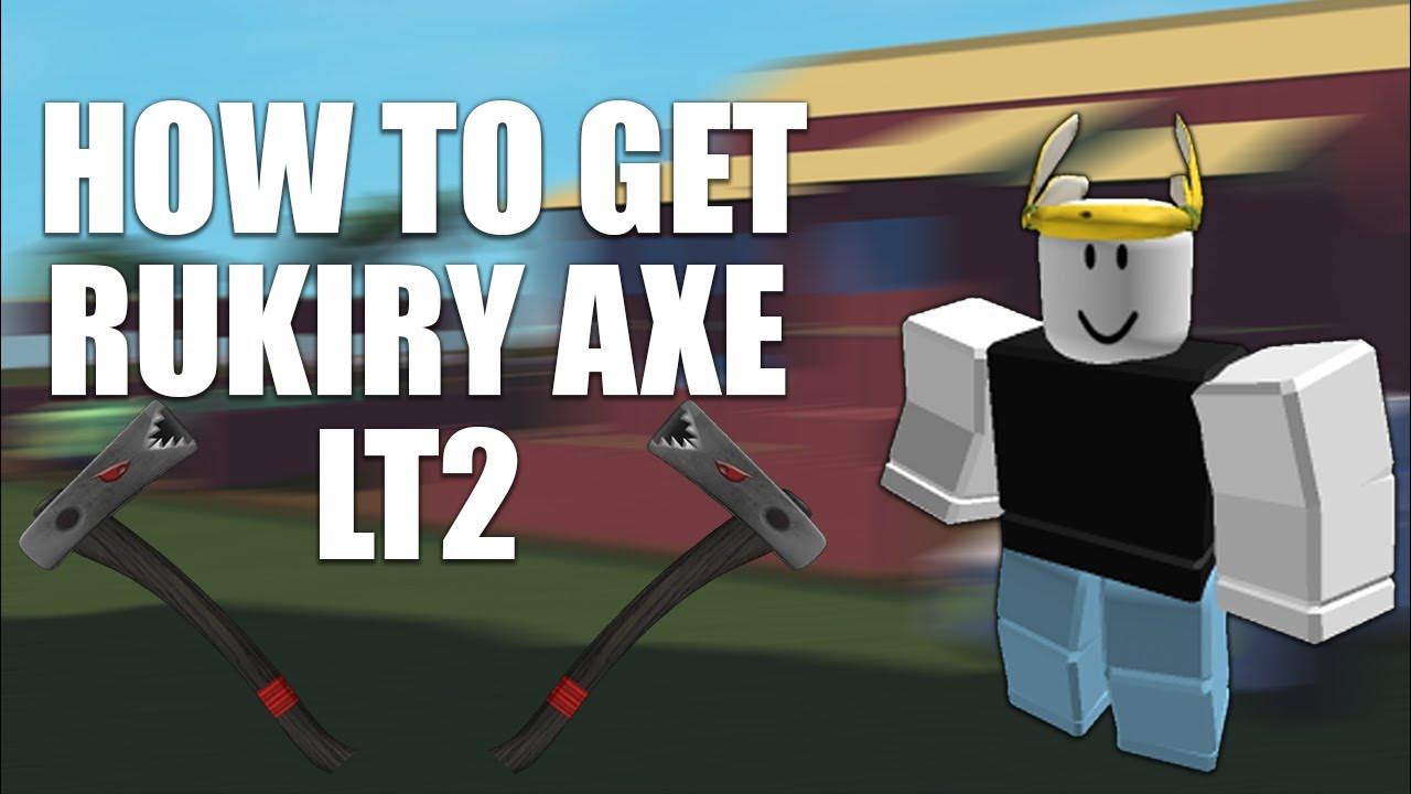 How to get Rukiry Axe ! Lumber tycoon 2 YouTube