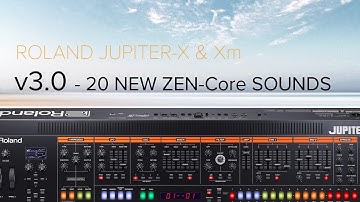 Roland Jupiter-X(m) - The new ZEN-Core sounds in v3.0; a no-talking walkthrough