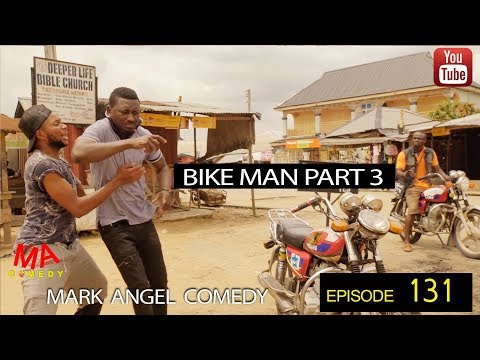 BIKE MAN PART 3 (Mark Angel Comedy)
(Episode 131)