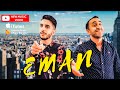 Ibrahim khalil ft hamik tamoyan  eman  official music 2020