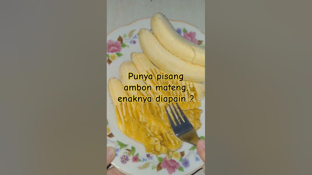 Punya pisang Ambon Mateng diapain ya ? #shortvideo #olahanpisang #pisangambon #shortsfeed #trending