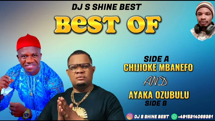 BEST OF CHIJIOKE MBANEFO & AYAKA OZUBULU 2023 VOL1...