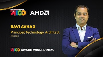 Ravi Avhad, Principal Technology Architect, Infosys | Next 100 Winner on AI Strategy & Innovation