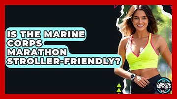 Is The Marine Corps Marathon Stroller-friendly? - Running Beyond Limits