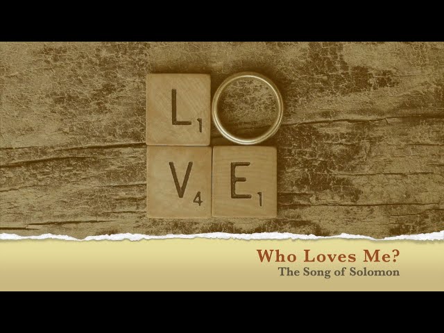 Who Loves Me?