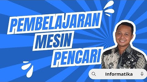 Micro teaching untuk Tugas Bimtek Informatika 2024 – Mesin Pencari