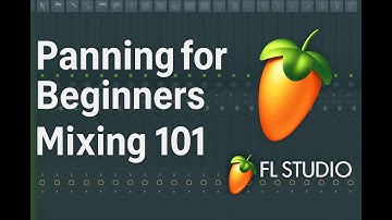 Panning for Beginners -  Mixing 101 in FL Studio