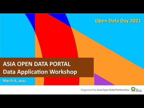 Asia Open Data Portal - Data Application Workshop