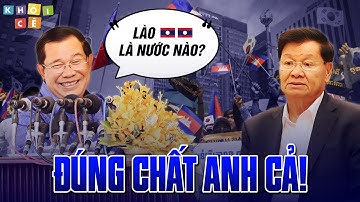 CAMPUCHIA ‘THƯỢNG ĐẲNG” CẢ ĐỜI BẮT NẠT LÀO ĐẾN MỨC TỒI TỆ THẾ NÀO