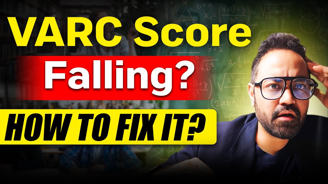 CAT 2025 VARC - These are the reasons you are not scoring in VARC - YouTube