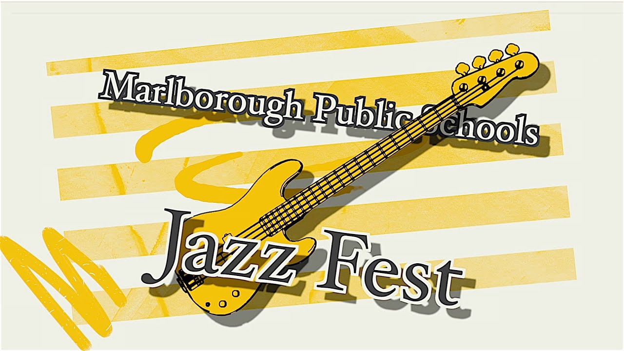 Marlborough Public Schools Jazz Fest 2025