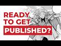 Everything You Need to Know to Get Your Manga Published