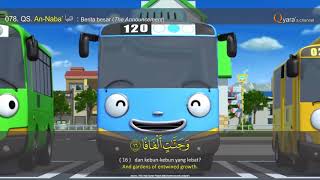 078. An Naba : 010-020 | repeat 5x | Al Husary | Tayo The Little Bus#2