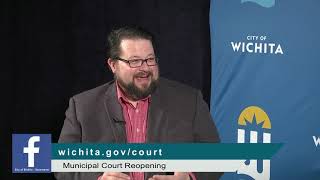 City of Wichita Municipal Court Reopens