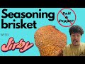 Seasoning brisket with jirby how to use lawrys