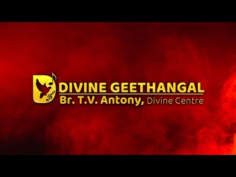 Agathathu ethuvumilla BrTVAntonyDivine GeethangalChristian Devotional song