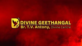 Agathathu ethuvumilla/ஆகாதது எதுவுமில்லை/Br.T.V.Antony/Divine Geethangal/Christian Devotional song