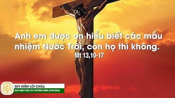 Suy Niệm Lời Chúa, Thứ Năm Tuần XVI Thường Niên (27/07/2023)