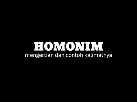 Video: Apakah Homonim: Definisi Dan Contoh Perkataan