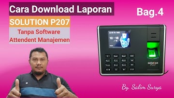 Fingerprint Solution P207 - Download Laporan | Cara Ambil Data Absen Finger Print