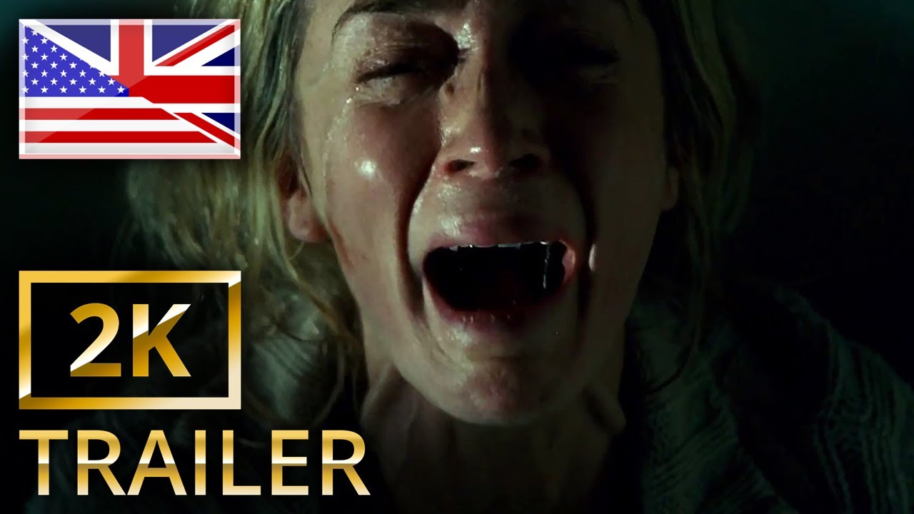 trailer el cuento de las comadrejas A Quiet Place - Official Trailer B [2K] [UHD] (Englisch/English)