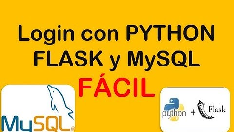 😱🔥  𝗟𝗼𝗴𝗶𝗻 𝗰𝗼𝗻 𝗣𝗬𝗧𝗛𝗢𝗡 - 𝗙𝗟𝗔𝗦𝗞 𝘆 𝗠𝗬𝗦𝗤𝗟 🔥