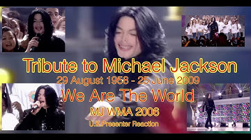 Michael Jackson  "We Are The World" live at WMA 2006 - U.K.Presenter Reaction
