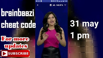 brain baazi cheat code 31 may 1 pm today 2018 | brainbaazi cheat code 31 may  1 pm afternoon