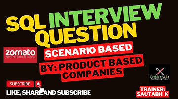 Scenario 4: Data Analytics SQL Interview Question(Zomato) | Zomato Data/Business Analytics interview