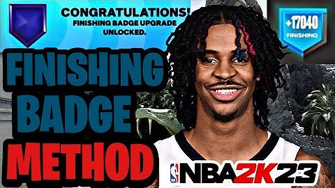 FASTEST FINISHING BADGE METHOD ON NBA2K23! GET YOUR FINISHING BADGES MAXED INSTANTLY!