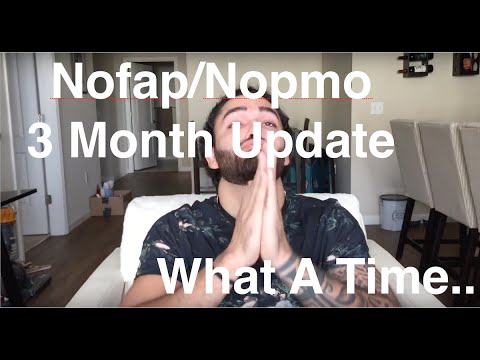 Nofap 3 Month Update: WHAT A TIME..