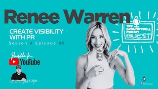 Renee Warren | Create Visibility with PR