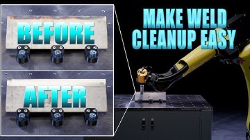 Weld Cleanup Made Easy - Removing Discoloration With A Robot