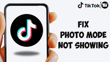 How To Fix Photo Mode Missing on TikTok (2025)