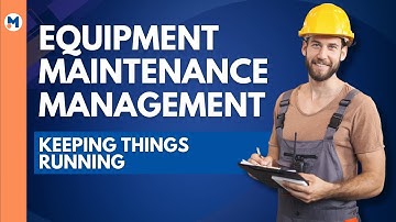 What is Equipment Maintenance Management?
